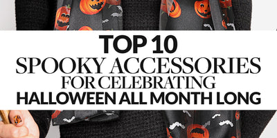Top 10 Spooky Accessories for Celebrating Halloween All Month Long