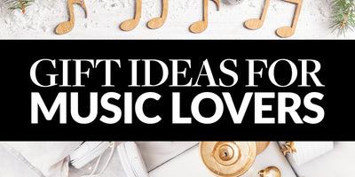 Gift Ideas For Music Lovers